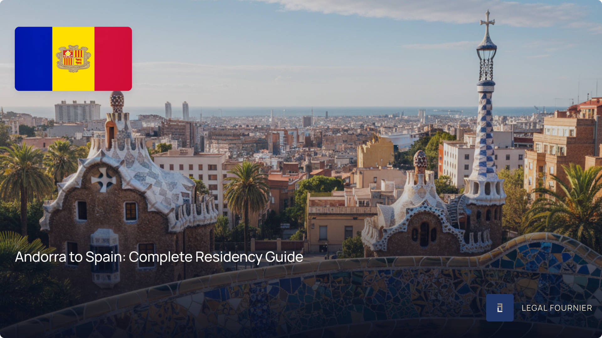 Andorra to Spain: Complete Residency Guide