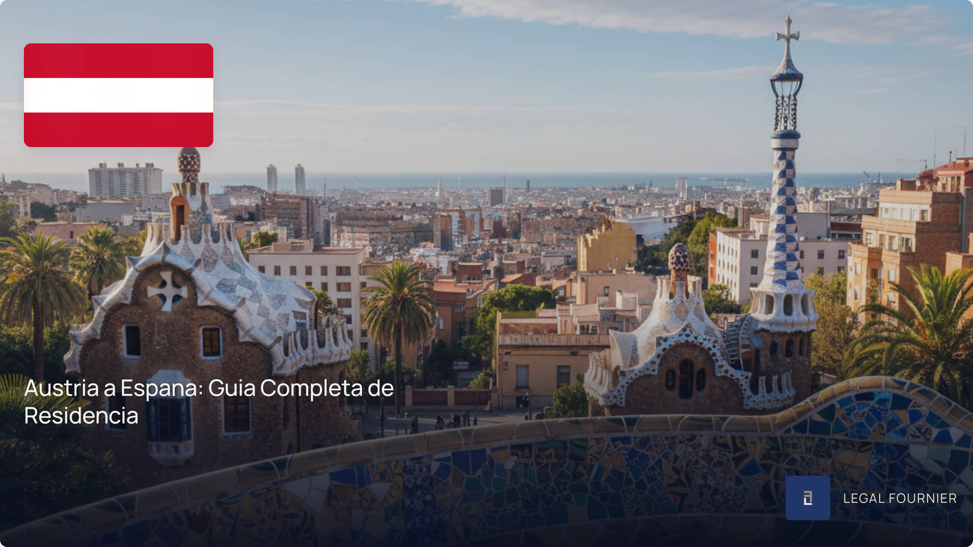 Austria a Espana: Guia Completa de Residencia