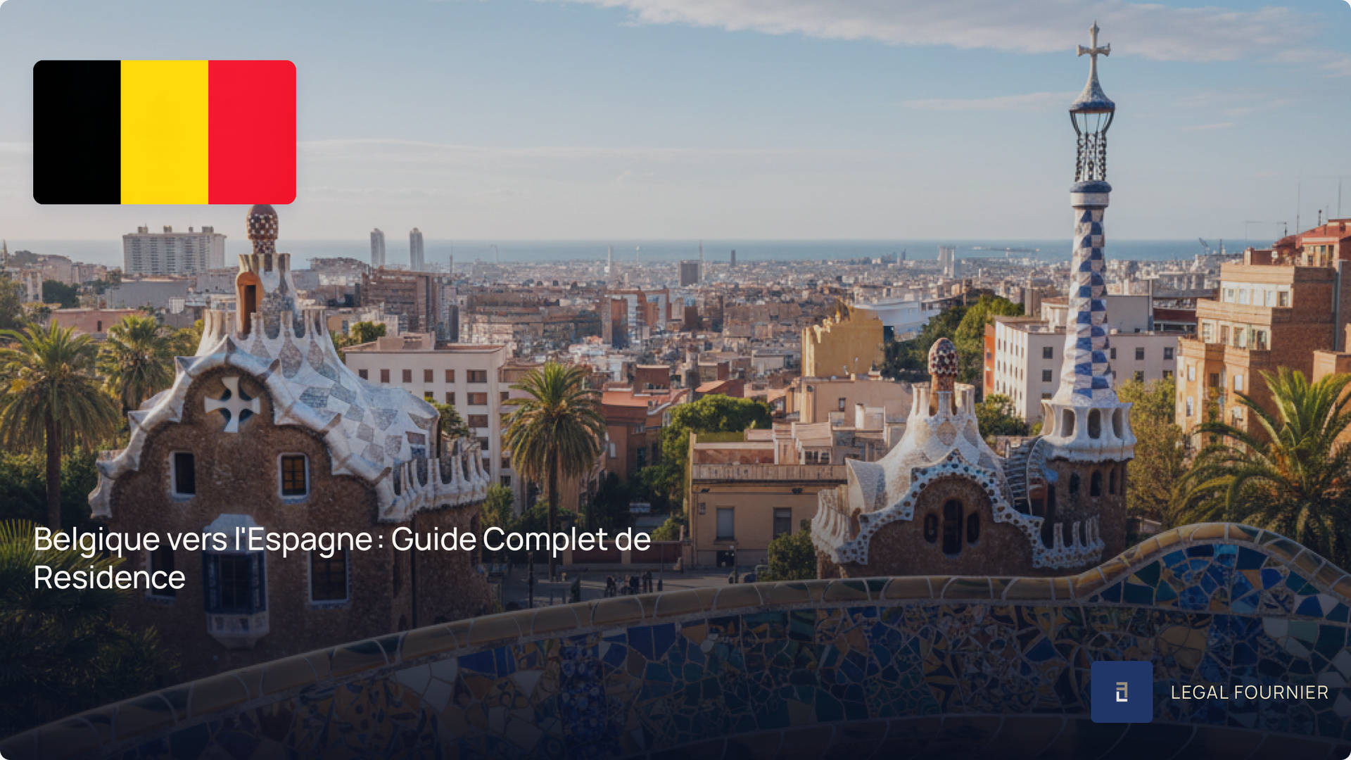 Belgique vers l'Espagne : Guide Complet de Residence