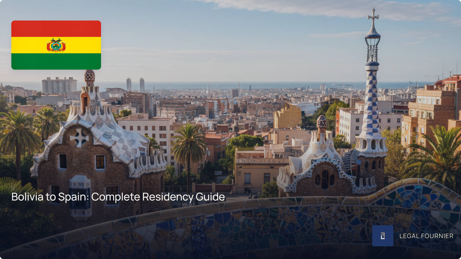 Bolivia to Spain: Complete Residency Guide