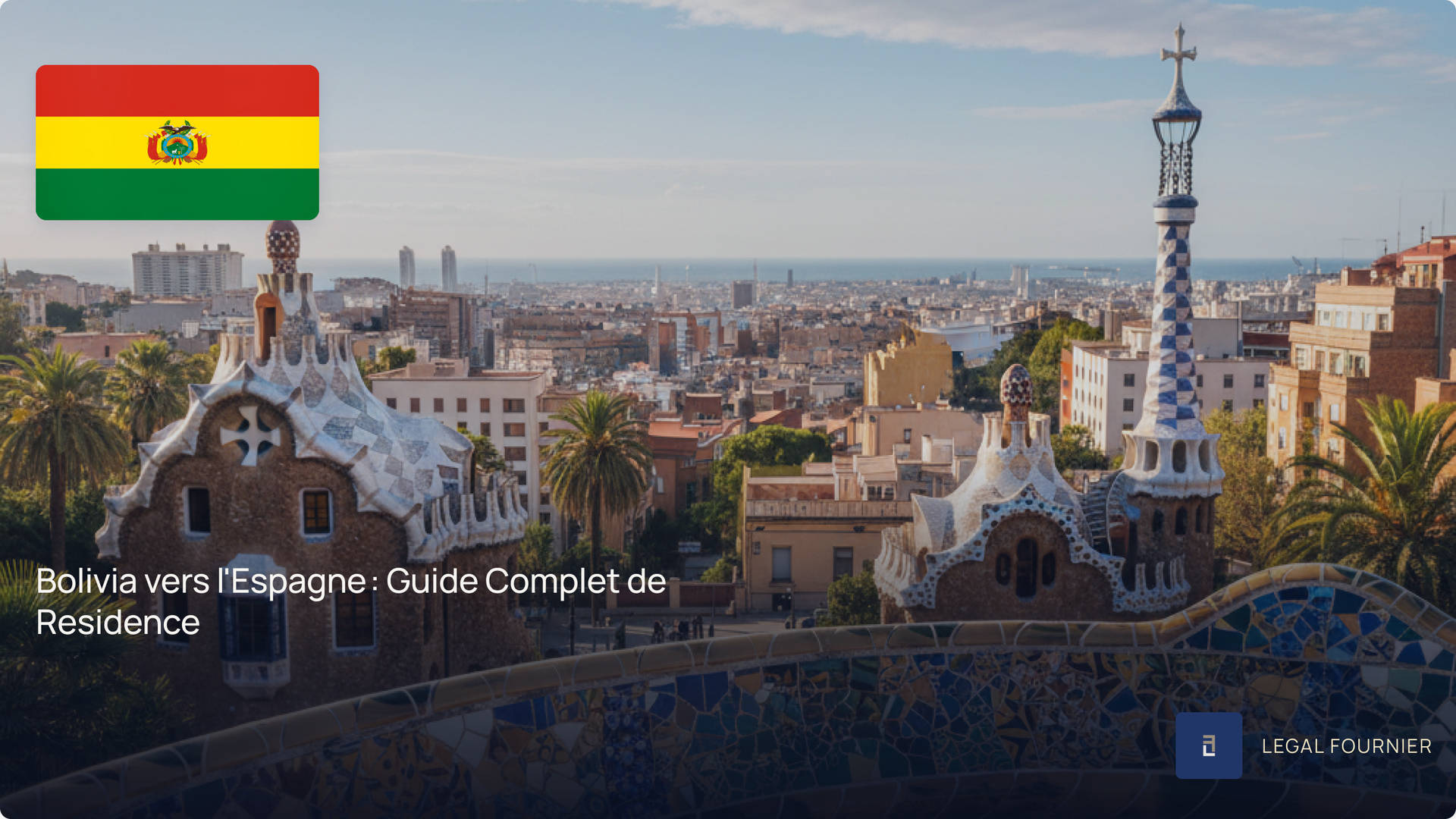 Bolivia vers l'Espagne : Guide Complet de Residence