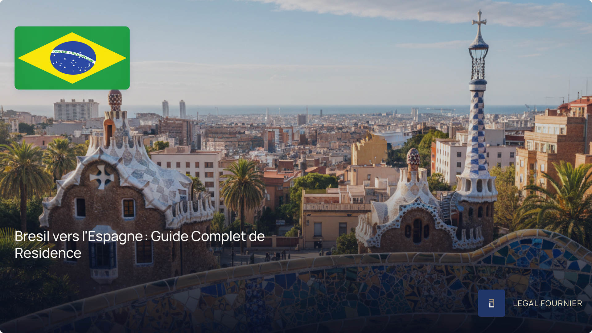Bresil vers l'Espagne : Guide Complet de Residence