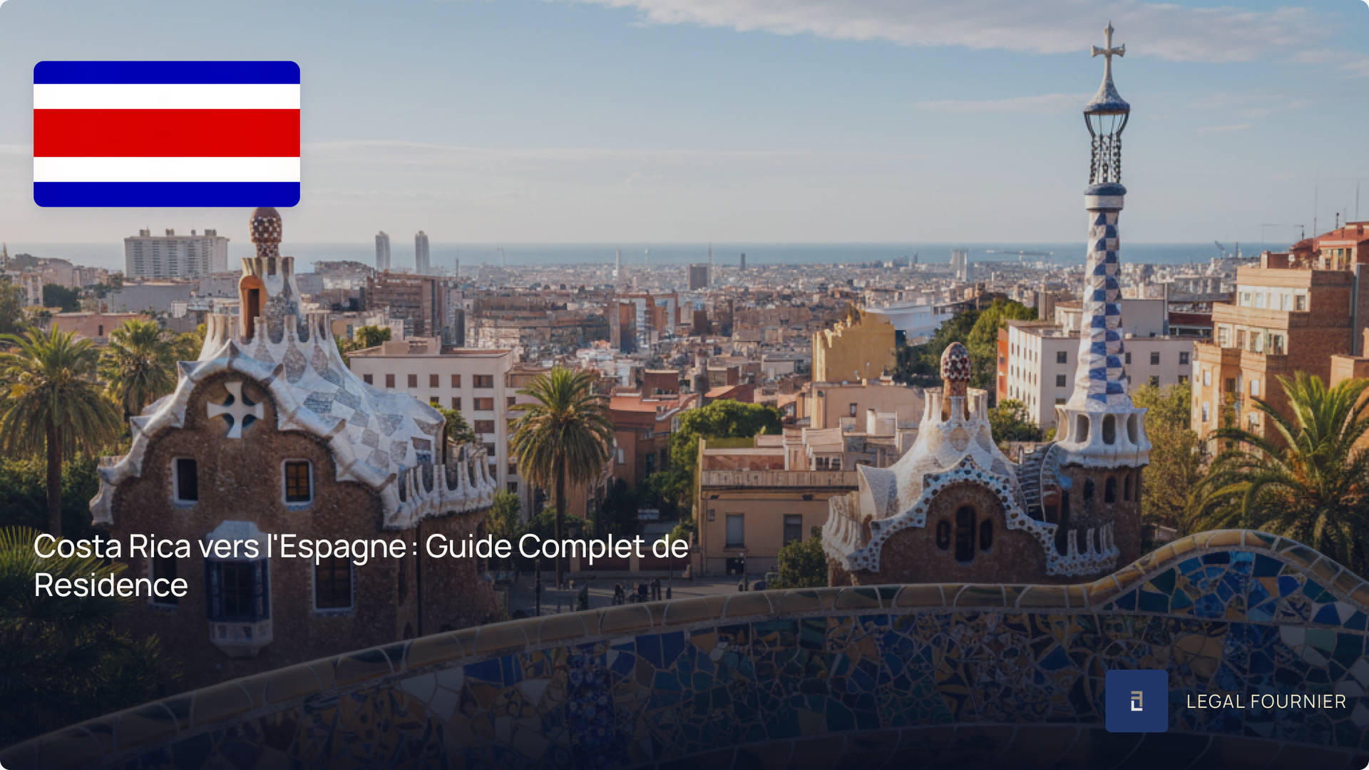 Costa Rica vers l'Espagne : Guide Complet de Residence