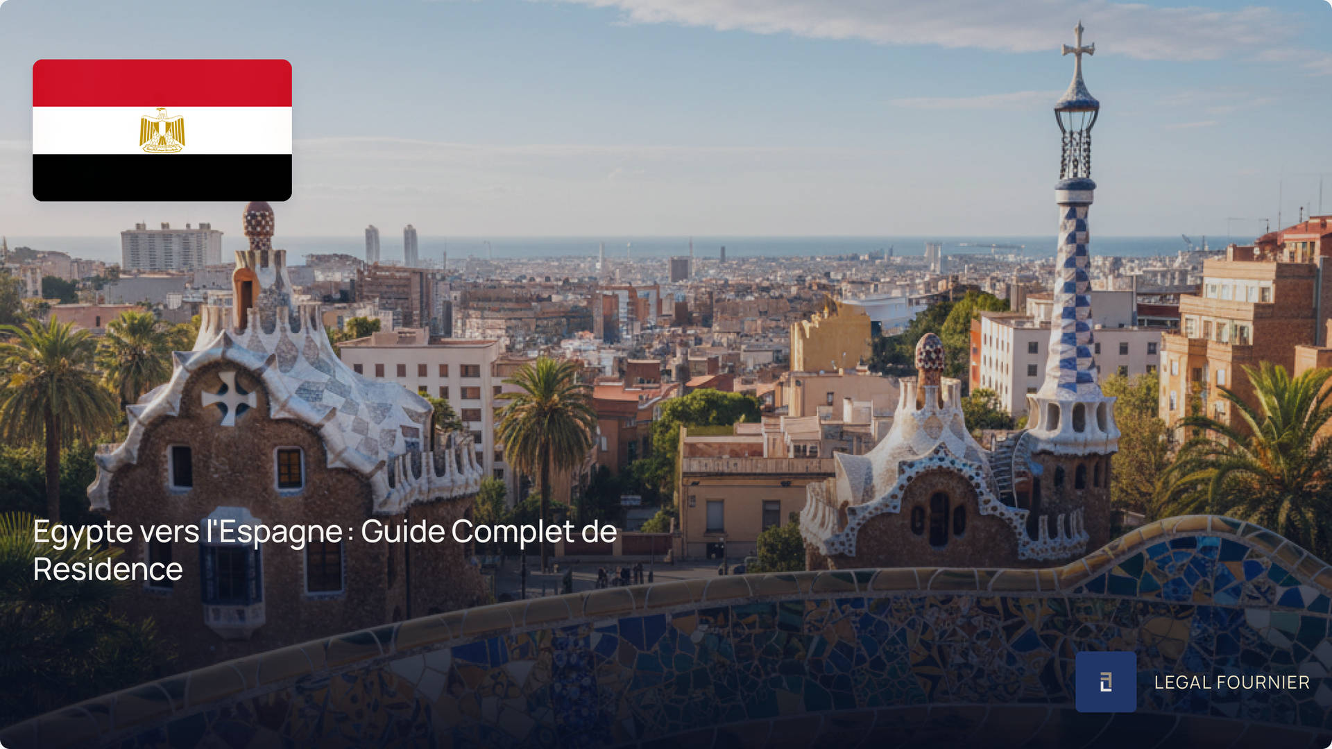 Egypte vers l'Espagne : Guide Complet de Residence