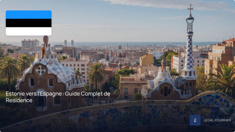 Estonie vers l'Espagne : Guide Complet de Residence