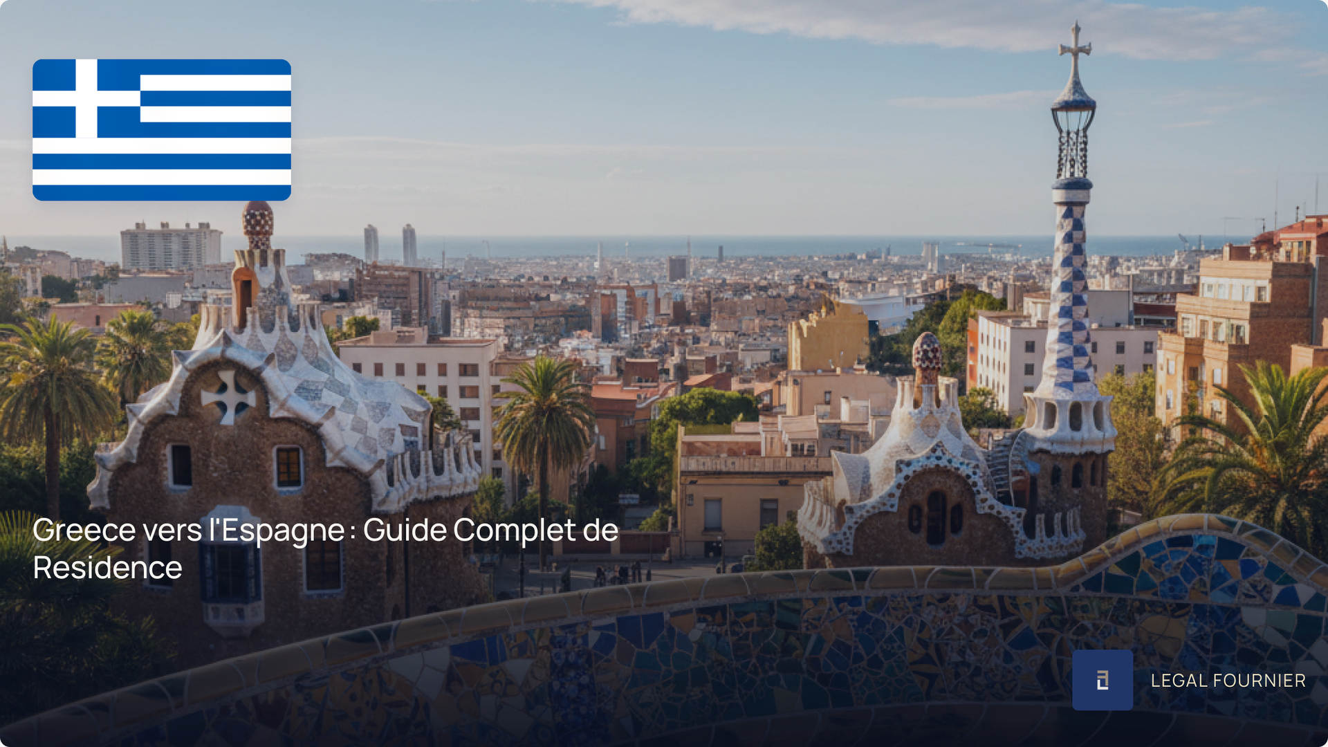 Greece vers l'Espagne : Guide Complet de Residence