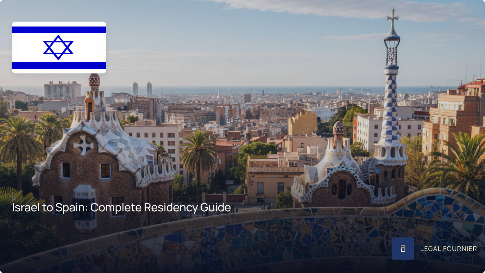 Israel to Spain: Complete Residency Guide