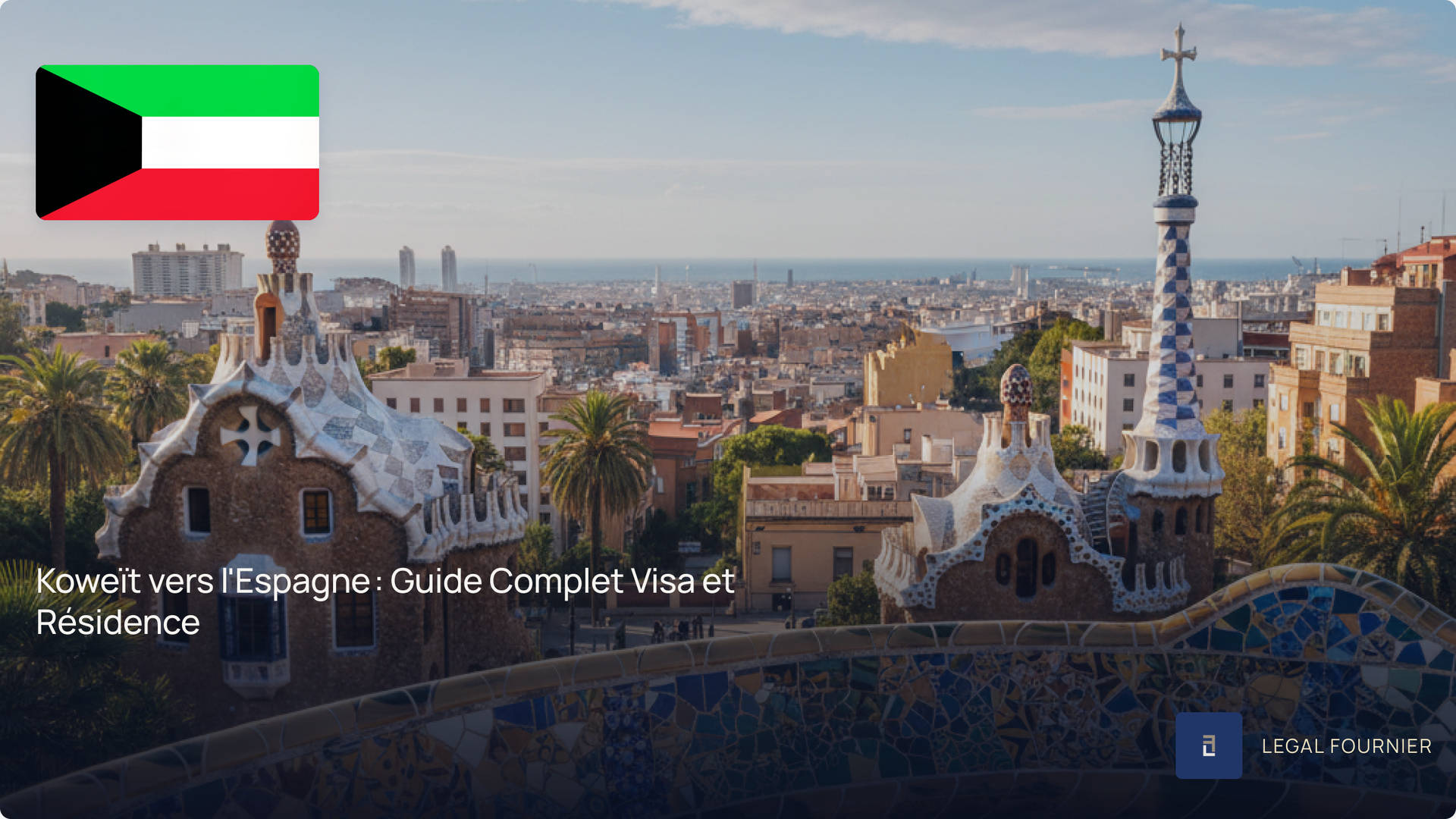 Koweït vers l'Espagne : Guide Complet Visa et Résidence