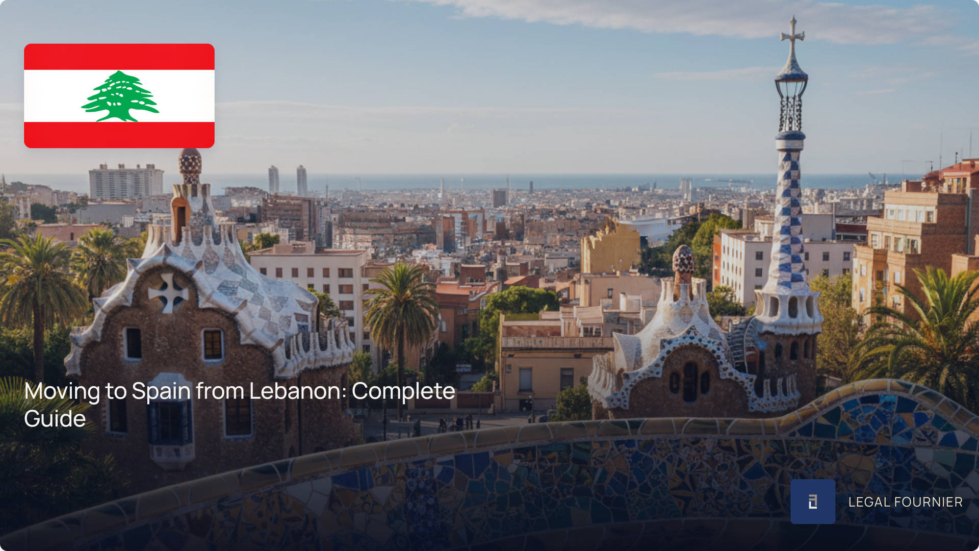 Moving to Spain from Lebanon: Complete Guide