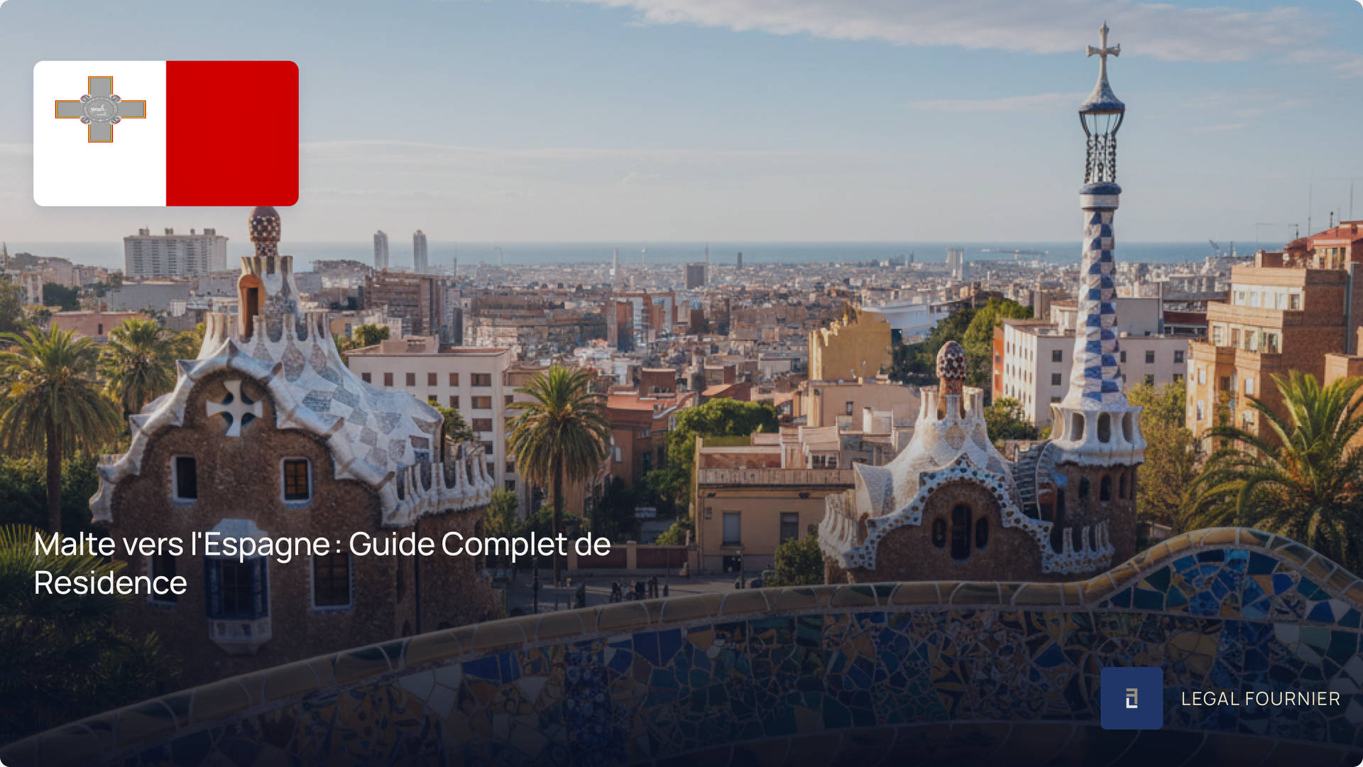 Malte vers l'Espagne : Guide Complet de Residence