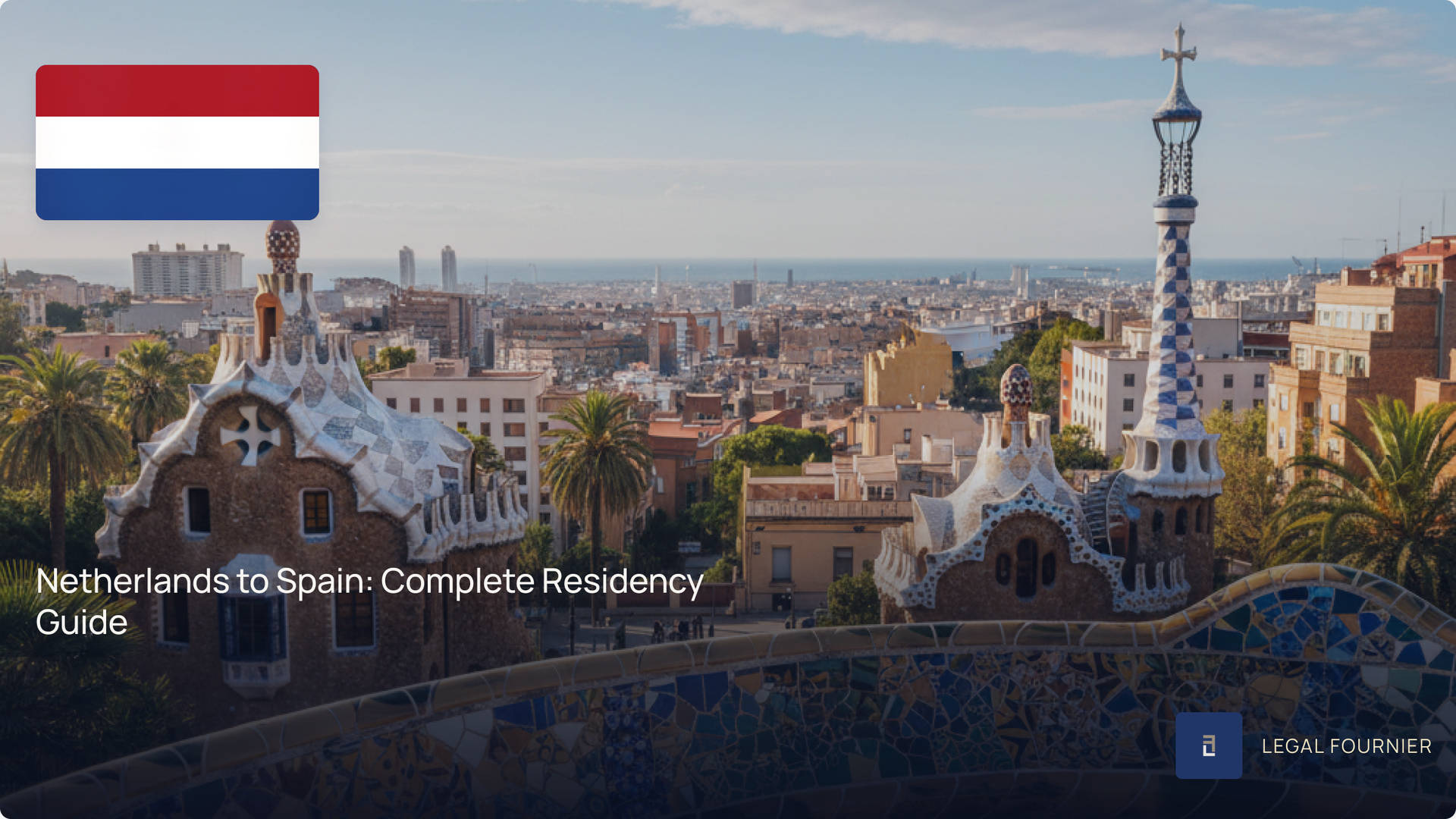 Netherlands to Spain: Complete Residency Guide
