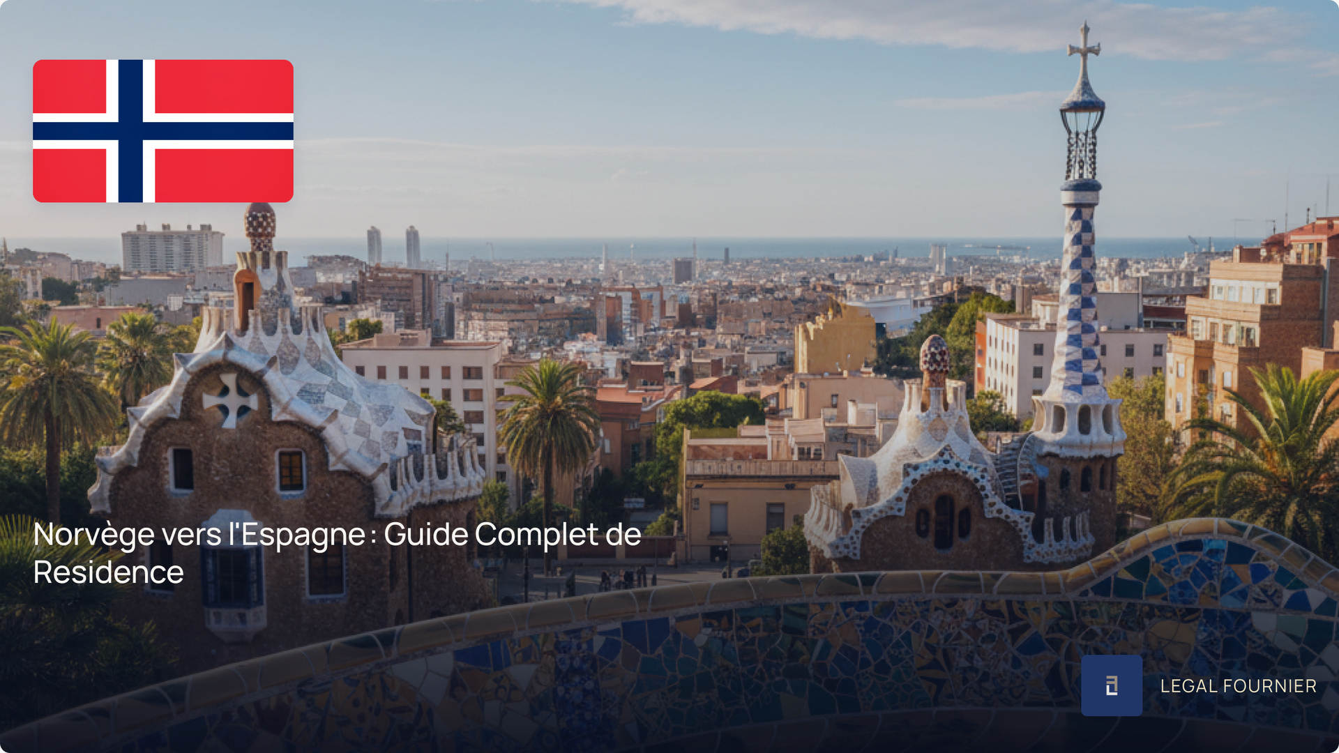 Norvège vers l'Espagne : Guide Complet de Residence