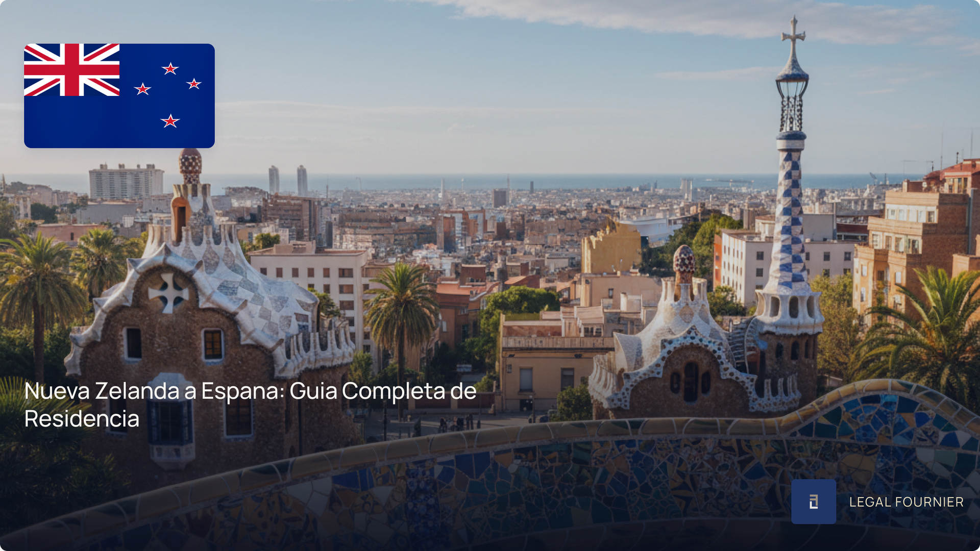 Nueva Zelanda a Espana: Guia Completa de Residencia
