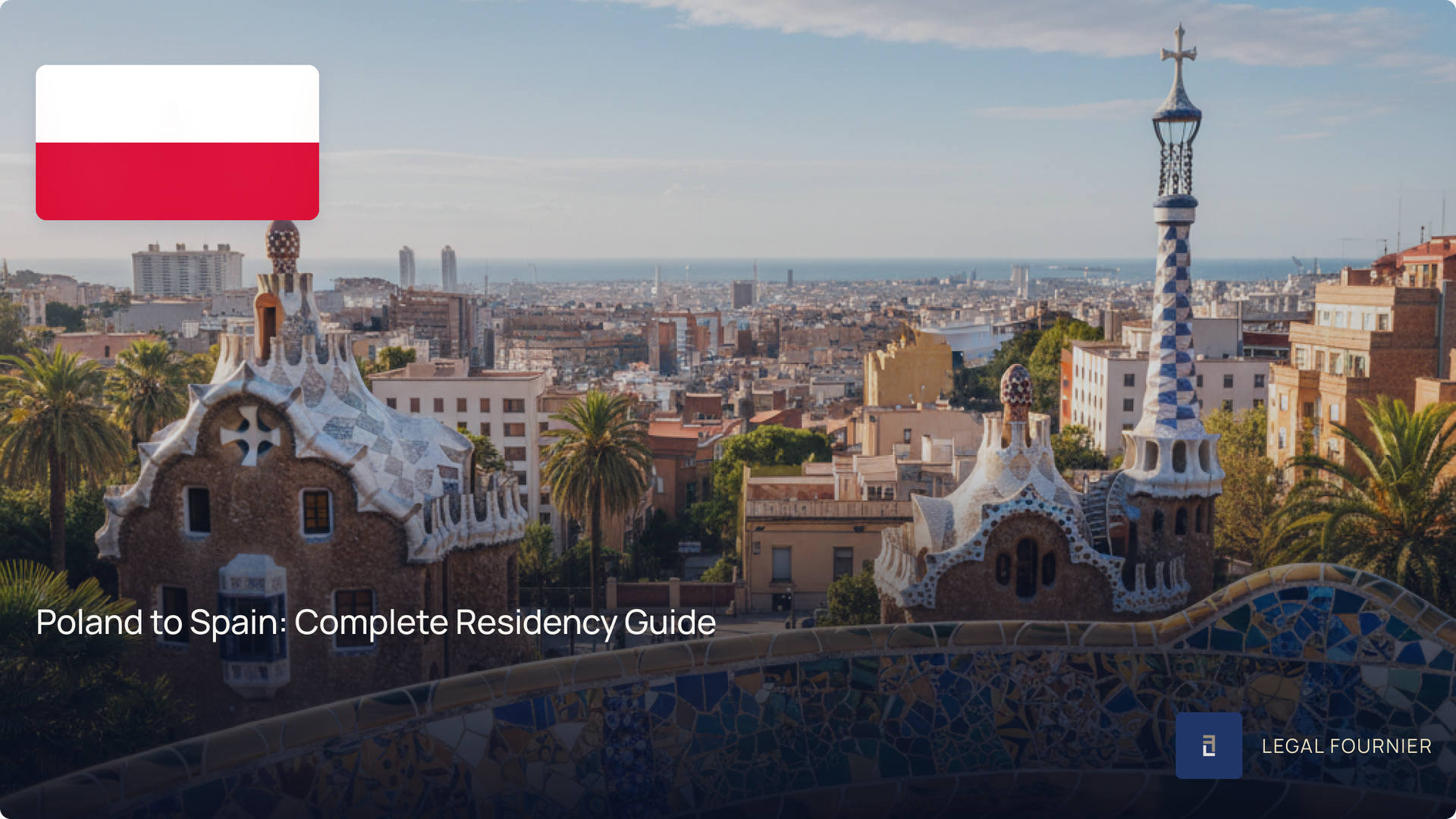 Poland to Spain: Complete Residency Guide