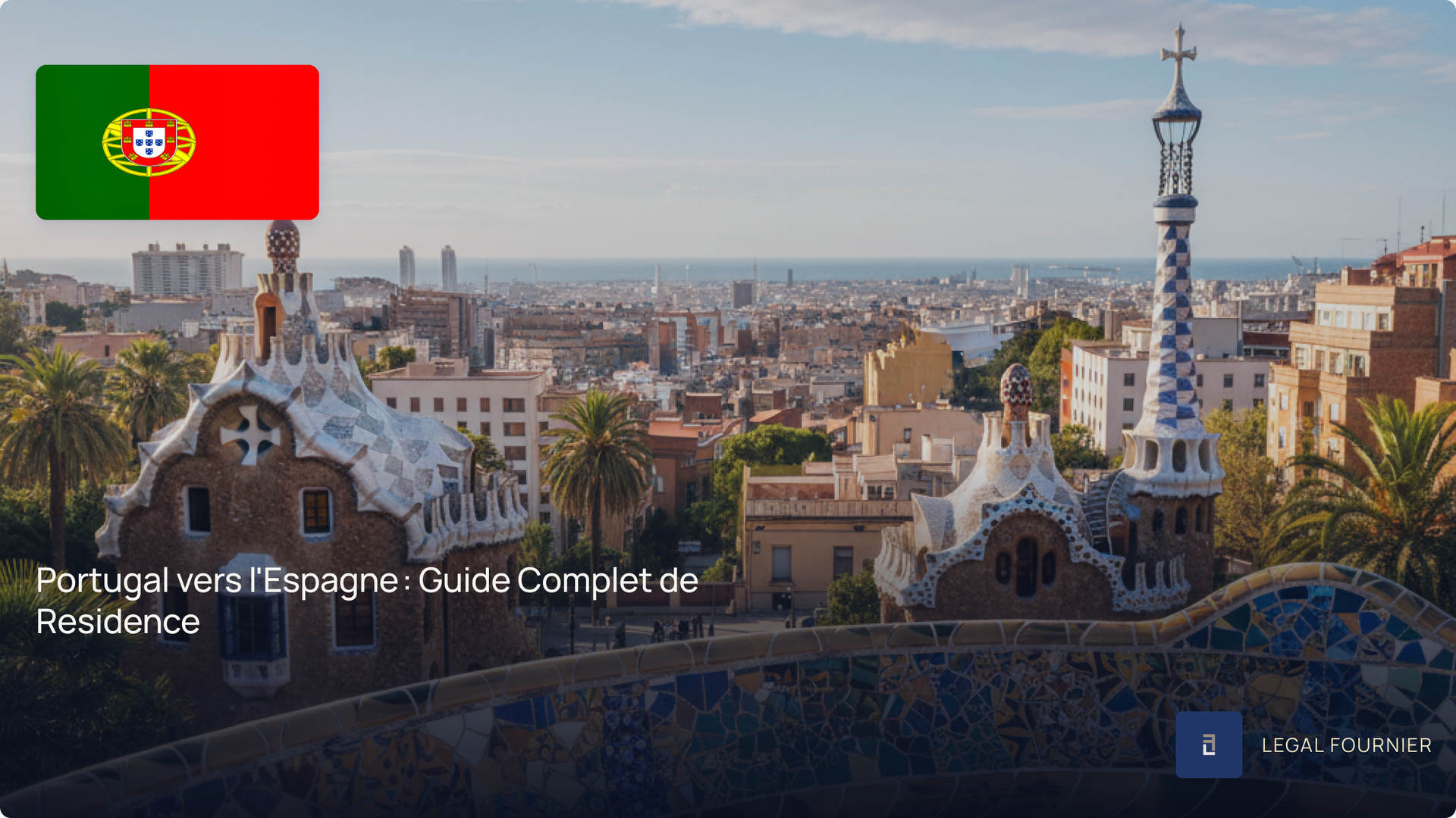 Portugal vers l'Espagne : Guide Complet de Residence