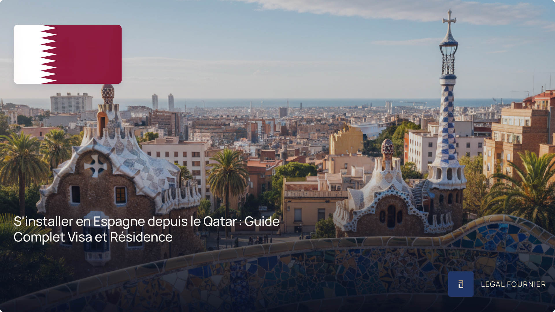 S'installer en Espagne depuis le Qatar : Guide Complet Visa et Résidence