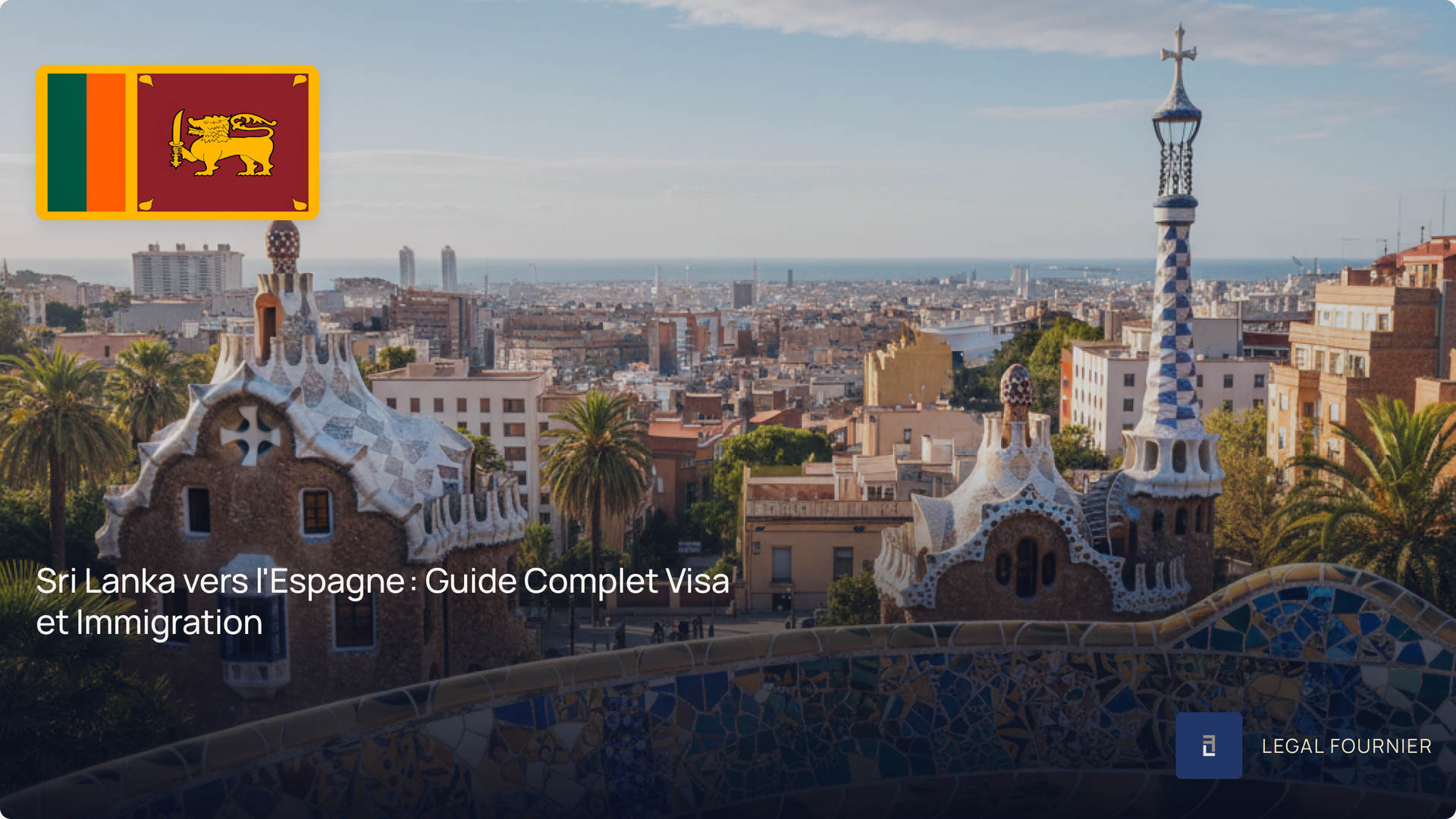 Sri Lanka vers l'Espagne : Guide Complet Visa et Immigration