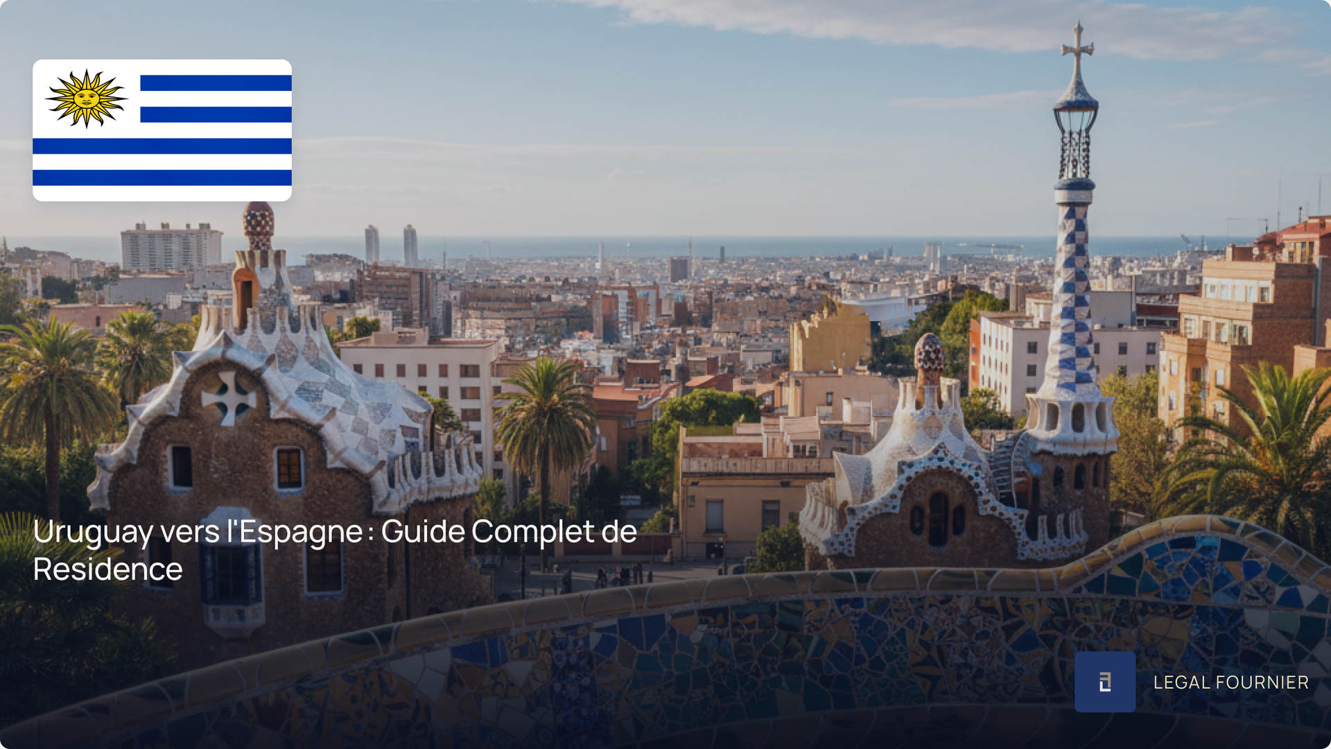 Uruguay vers l'Espagne : Guide Complet de Residence
