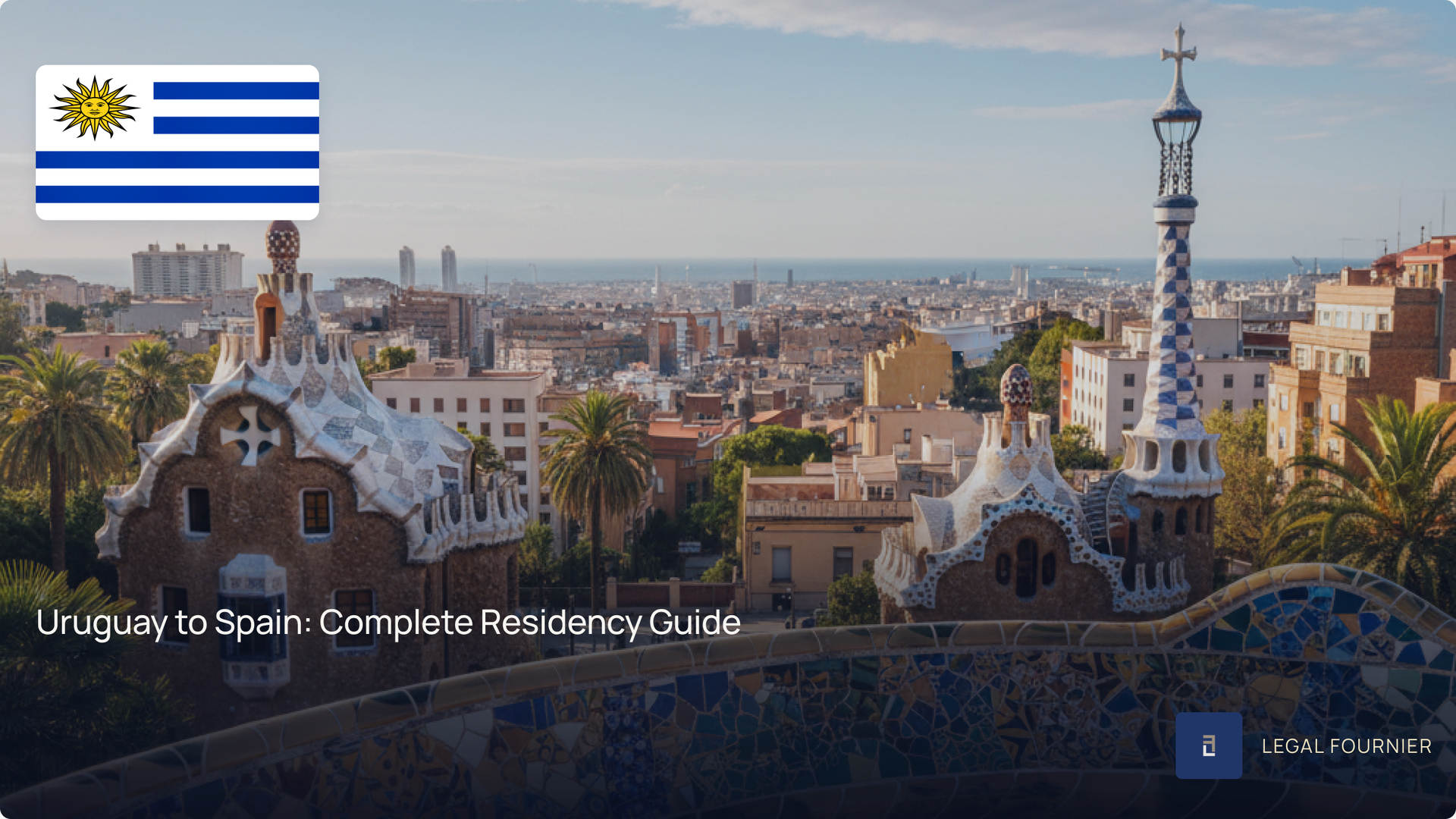 Uruguay to Spain: Complete Residency Guide