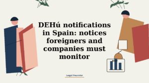 DEHú notifications in Spain: notices foreigners and companies must monitor header image